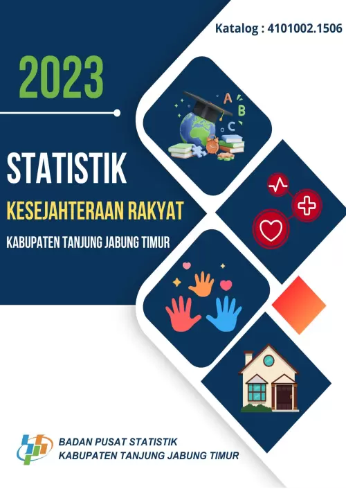 Statistik Kesejahteraan Rakyat Kabupaten Tanjung Jabung Timur 2023